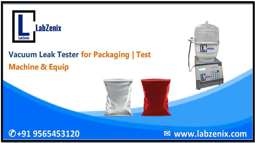 Vacuum Leak Tester for Packaging | Test Machine & Equip