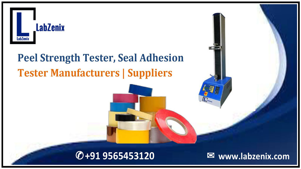 Peel Strength Tester, Seal Adhesion Tester Manufacturers | Suppliers