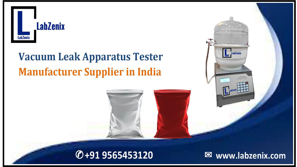 Vacuum Leak Apparatus Tester Manufacturer Supplier in India